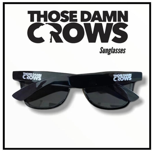 Those Damn Crows Sunglasses