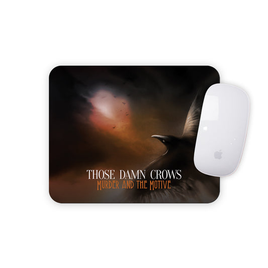 Those Damn Crows 'Murder and the Motive' Mouse Mat